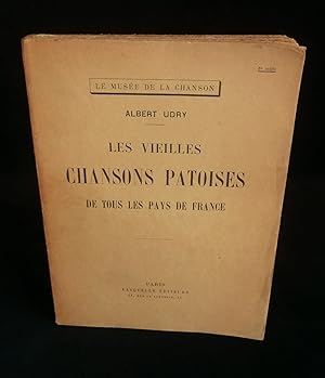 Imagen del vendedor de LES VIEILLES CHANSONS PATOISES DE TOUS LES PAYS DE FRANCE . a la venta por Librairie Franck LAUNAI