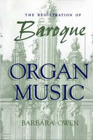 Seller image for Registration of Baroque Organ Music for sale by GreatBookPricesUK