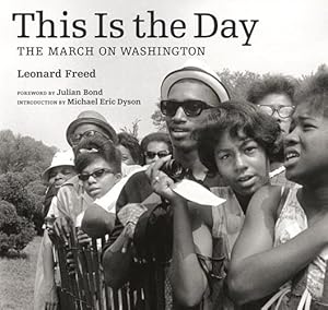 Imagen del vendedor de This Is the Day : The March on Washington a la venta por GreatBookPricesUK