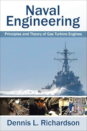 Seller image for Naval Engineering : Principles and Theory of Gas Turbine Engines for sale by GreatBookPricesUK