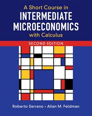 Seller image for Short Course in Intermediate Microeconomics with Calculus for sale by GreatBookPricesUK