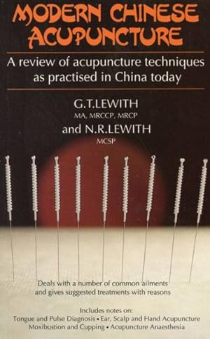 Immagine del venditore per Modern Chinese Acupuncture : A Review of Acupuncture Techniques As Practiced in China Today venduto da GreatBookPricesUK
