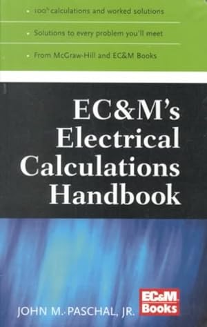 Imagen del vendedor de Ec&M's Electrical Calculations Handbook a la venta por GreatBookPricesUK