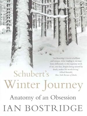 Image du vendeur pour Schubert's Winter Journey : Anatomy of an Obsession mis en vente par GreatBookPricesUK