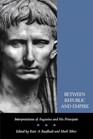 Immagine del venditore per Between Republic and Empire : Interpretations of Augustus and His Principate venduto da GreatBookPricesUK