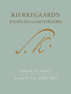 Seller image for Kierkegaard's Journals and Notebooks : Loose Papers, 1830-1844 for sale by GreatBookPricesUK