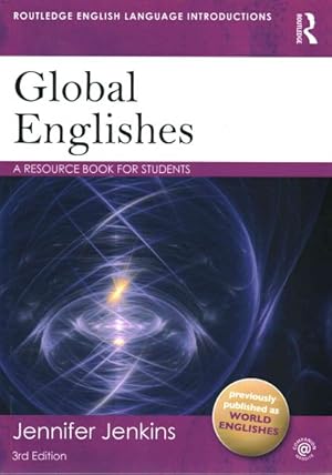 Immagine del venditore per Global Englishes : A Resource Book for Students venduto da GreatBookPricesUK