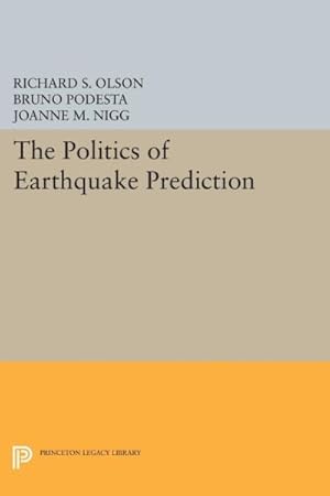 Imagen del vendedor de Politics of Earthquake Prediction a la venta por GreatBookPricesUK