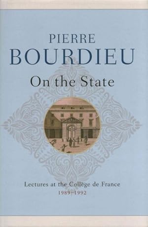 Bild des Verkufers fr On the State : Lectures at the College De France, 1989-1992 zum Verkauf von GreatBookPricesUK