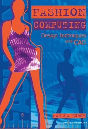 Immagine del venditore per Fashion Computing : Design Techniques and CAD venduto da GreatBookPricesUK