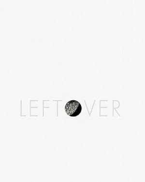 Seller image for Leftover / Removals for sale by GreatBookPricesUK
