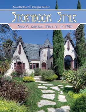 Bild des Verkufers fr Storybook Style : American Whimsical Homes of the 1920s zum Verkauf von GreatBookPricesUK