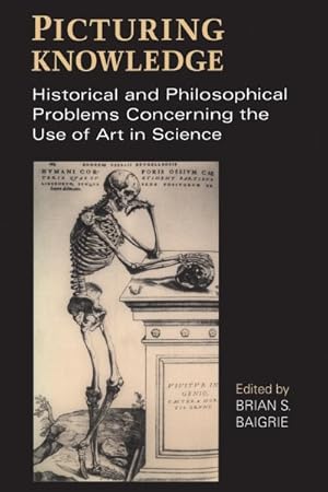 Immagine del venditore per Picturing Knowledge : Historical and Philosophical Problems Concerning the Use of Art in Science venduto da GreatBookPricesUK