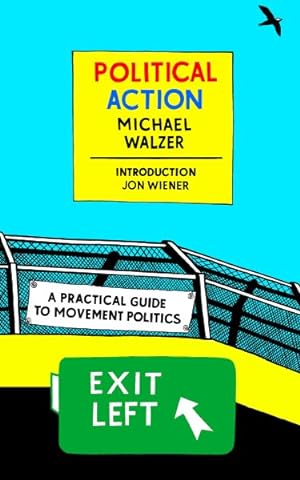 Bild des Verkufers fr Political Action : A Practical Guide to Movement Politics zum Verkauf von GreatBookPricesUK