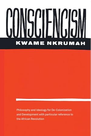 Immagine del venditore per Consciencism : Philosophy and Ideology for De-Colonization venduto da GreatBookPricesUK