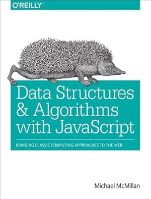 Image du vendeur pour Data Structures and Algorithms With Javascript mis en vente par GreatBookPricesUK