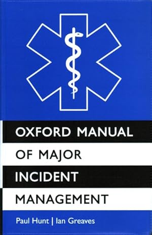 Seller image for Oxford Manual of Major Incident Management for sale by GreatBookPricesUK