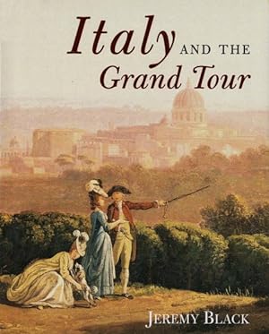 Bild des Verkufers fr Italy and the Grand Tour zum Verkauf von GreatBookPricesUK