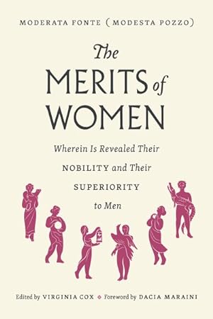 Seller image for Merits of Women : Wherein Is Revealed Their Nobility and Their Superiority to Men for sale by GreatBookPricesUK