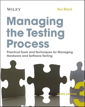 Seller image for Managing the Testing Process : Practical Tools and Techniques for Managing Hardware and Software Testing for sale by GreatBookPricesUK