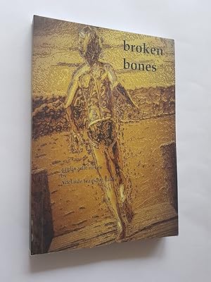 Broken Bones : A Julia Zelic Novel
