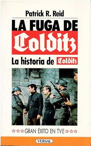 Imagen del vendedor de La fuga de Colditz. La historia de Colditz a la venta por LIBRERA LAS HOJAS