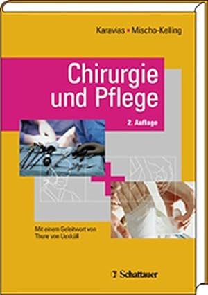 Seller image for Chirurgie und Pflege for sale by Modernes Antiquariat an der Kyll