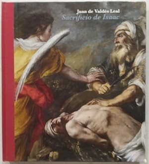 Imagen del vendedor de Juan de Valds Leal. Sacrificio de Isaac a la venta por LIBRERA LAS HOJAS