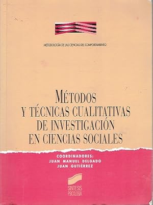 Métodos y técnicas cualitativas de investigación en ciencias sociales