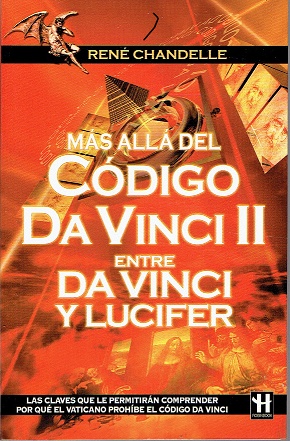 Bild des Verkufers fr Ms all del Cdigo da Vinci II. Entre Da Vinci y Lucifer zum Verkauf von LIBRERA LAS HOJAS