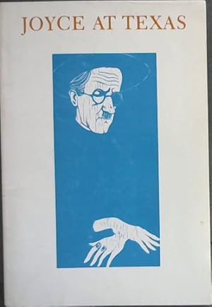 Bild des Verkufers fr Joyce at Texas - Essays on the James Joyce Materials at the Humanities Research Center zum Verkauf von Chapter 1