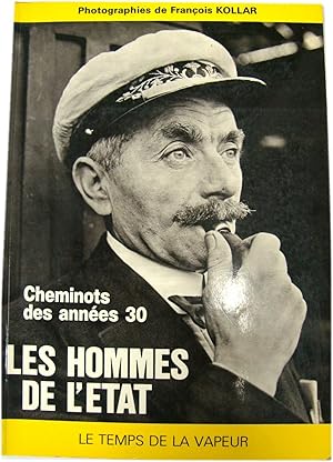 Image du vendeur pour Les Hommes De L'etat: Cheminots des ANNEES 30 mis en vente par PsychoBabel & Skoob Books