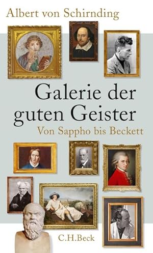 Bild des Verkufers fr Galerie der guten Geister : Von Sappho bis Beckett zum Verkauf von AHA-BUCH GmbH