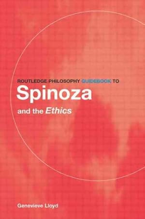 Seller image for Routledge Philosophy Guidebook to Spinoza and the Ethics for sale by GreatBookPricesUK