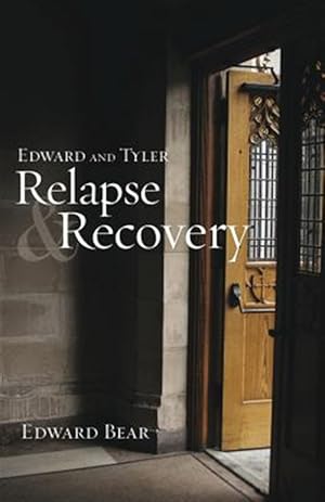 Bild des Verkufers fr Edward and Tyler Relapse & Recovery zum Verkauf von GreatBookPricesUK