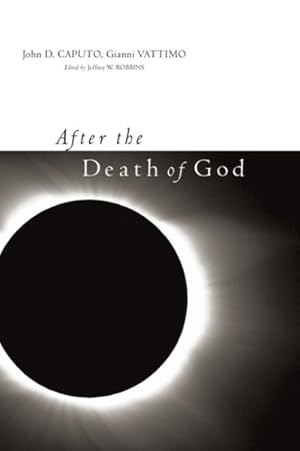 Bild des Verkufers fr After the Death of God zum Verkauf von GreatBookPricesUK