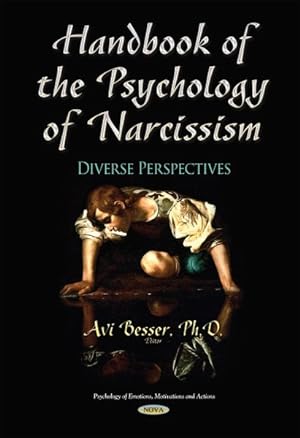 Immagine del venditore per Handbook of the Psychology of Narcissism : Diverse Perspectives venduto da GreatBookPricesUK
