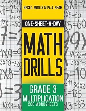 Image du vendeur pour One-Sheet-A-Day Math Drills: Grade 3 Multiplication - 200 Worksheets (Book 7 of 24) mis en vente par GreatBookPricesUK