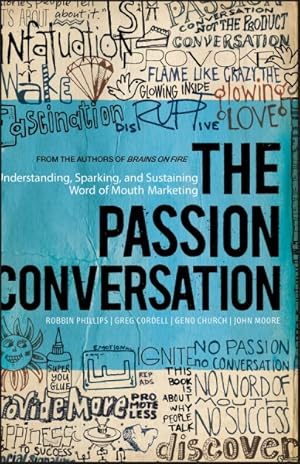Seller image for Passion Conversation : Understanding, Sparking, and Sustaining Word of Mouth Marketing for sale by GreatBookPricesUK