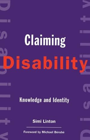 Immagine del venditore per Claiming Disability : Knowledge and Identity venduto da GreatBookPricesUK