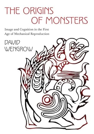 Immagine del venditore per Origins of Monsters : Image and Cognition in the First Age of Mechanical Reproduction venduto da GreatBookPricesUK