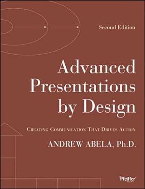 Imagen del vendedor de Advanced Presentations by Design : Creating Communication That Drives Action a la venta por GreatBookPricesUK