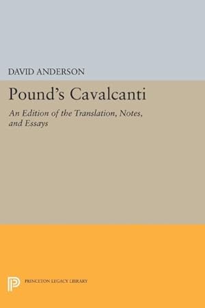 Imagen del vendedor de Pound's Cavalcanti : An Edition of the Translation, Notes, and Essays a la venta por GreatBookPricesUK