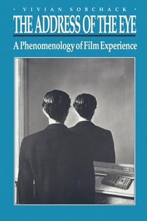 Immagine del venditore per Address of the Eye : A Phenomenology of Film Experience venduto da GreatBookPricesUK