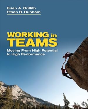 Image du vendeur pour Working in Teams : Moving from High Potential to High Performance mis en vente par GreatBookPricesUK