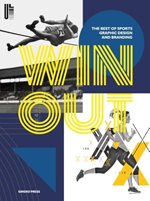 Immagine del venditore per Win Out : The Best of Sports Graphic Design and Branding venduto da GreatBookPricesUK