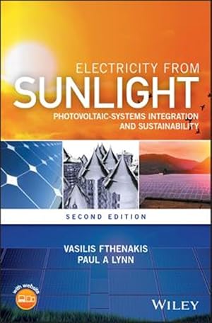 Immagine del venditore per Electricity from Sunlight : Photovoltaic-Systems Integration and Sustainability venduto da GreatBookPricesUK