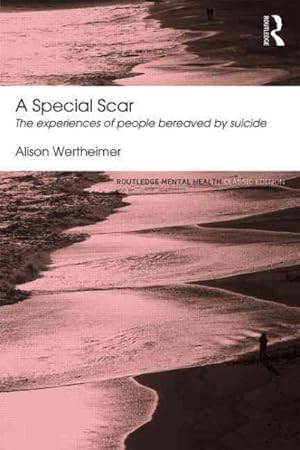 Seller image for Special Scar : The Experiences of People Bereaved by Suicide for sale by GreatBookPricesUK