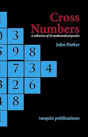 Immagine del venditore per Cross Numbers : A Collection of 32 Mathematical Puzzles venduto da GreatBookPricesUK