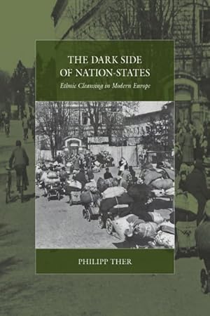 Immagine del venditore per Dark Side of Nation-States : Ethnic Cleansing in Modern Europe venduto da GreatBookPricesUK